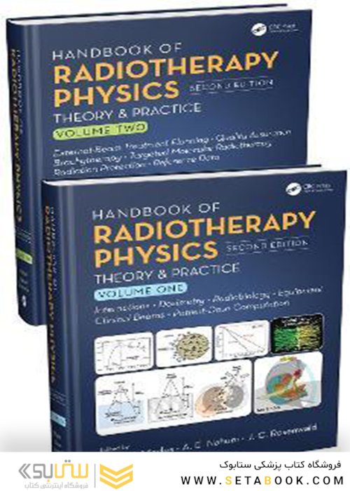 Handbook of Radiotherapy Physics: Theory and Practice, Second Edition, Two Volume Set 2nd Edición