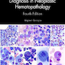 Atlas of Differential Diagnosis in Neoplastic Hematopathology 4th Edición