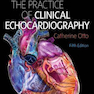 Practice of Clinical Echocardiography