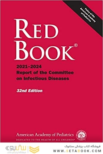 Red Book 2021: Report of the Committee on Infectious Diseases Thirty-second Edición