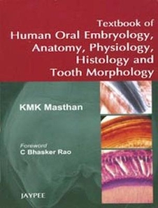 عکس Textbook of Human Oral Embryology, Anatomy, Physiology, Histology and Tooth Morphology