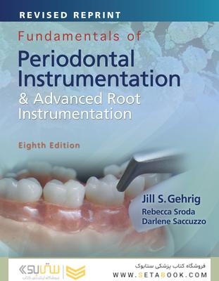 Fundamentals of Periodontal Instrumentation and Advanced Root Instrumentation, Enhanced 8th Edición