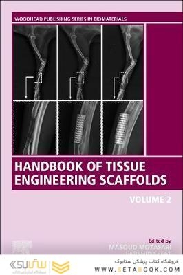 Handbook of Tissue Engineering Scaffolds: Volume Two 1st Edición