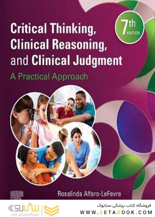 Critical Thinking, Clinical Reasoning, and Clinical Judgment : A Practical Approach 2020