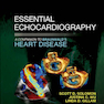 Essential Echocardiography: A Companion to Braunwald’s Heart Disease 1st Edicion