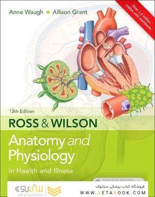 Ross - Wilson Anatomy and Physiology in Health and Illness 13th Edición