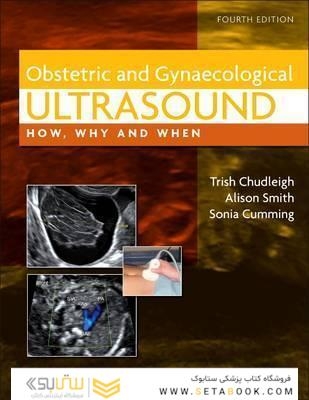 Obstetric - Gynaecological Ultrasound: How, Why and When 4th Edición