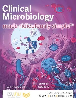 Clinical Microbiology Made Ridiculously Simple 8th Edicion