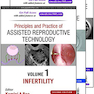 Principles and Practice of Assisted Reproductive Technology : Three Volume Set 2018