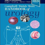 Campbell Walsh Wein Handbook of Urology