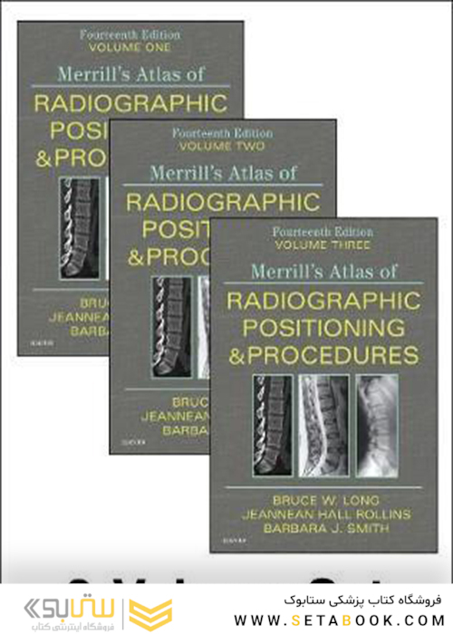 Merrill’s Atlas of Radiographic Positioning and Procedures 13th Edition