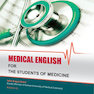 Medical English for the student of medicine
