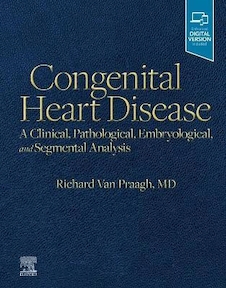 عکس Congenital Heart Disease, E-Book: A Clinical, Pathological, Embryological, and Segmental Analysis