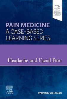 عکس Headache and Facial Pain: Pain Medicine : A Case-Based Learning Series 1st Edición
