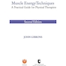 Muscle Energy Techniques, Second Edition : A Practical Guide for Physical Therapists