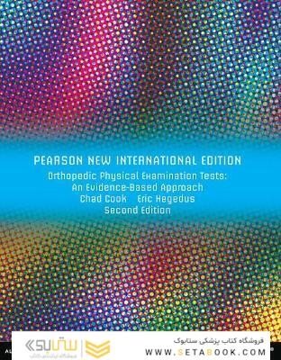 Orthopedic Physical Examination Tests: Pearson New International Edition : An Evidence-Based Approach