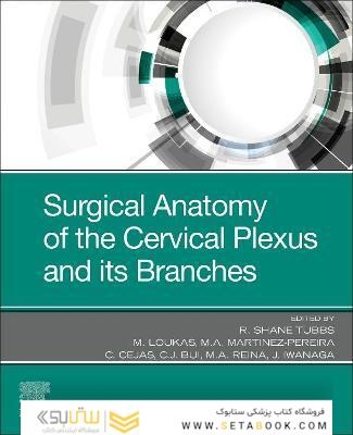 Surgical Anatomy of the Cervical Plexus and its Branches - E- Book 1st Edición