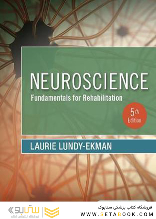 Neuroscience: Fundamentals for Rehabilitation, 5th Edition2018 علوم اعصاب ومبانی توانبخشی