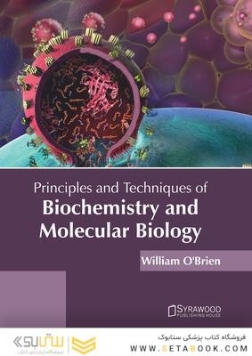 Principles and Techniques of Biochemistry and Molecular Biology