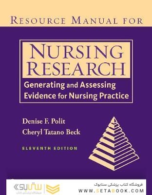 Resource Manual for Nursing Research: Generating and Assessing Evidence for Nursing Practice 11th