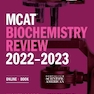 MCAT Biochemistry Review 2022-2023