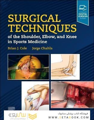 Surgical Techniques of the Shoulder, Elbow, and Knee in Sports Medicine 3rd Edición