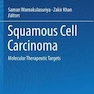 Squamous cell Carcinoma: Molecular Therapeutic Targets