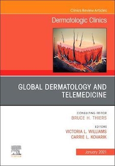 عکس Global Dermatology and Telemedicine, An Issue of Dermatologic Clinics: Volume 39-1