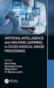 عکس Artificial Intelligence and Machine Learning in 2D/3D Medical Image Processing 1st Edición