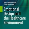 Emotional Design and the Healthcare Environment