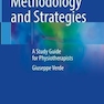 Rehabilitation Methodology and Strategies : A Study Guide for Physiotherapists