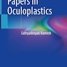 Foundational Papers in Oculoplastics