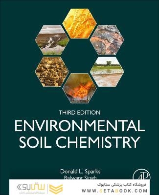 Environmental Soil Chemistry 3rd Edition