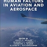 Human Factors in Aviation and Aerospace