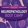 Neuropathology Boot Camp 1st Edition