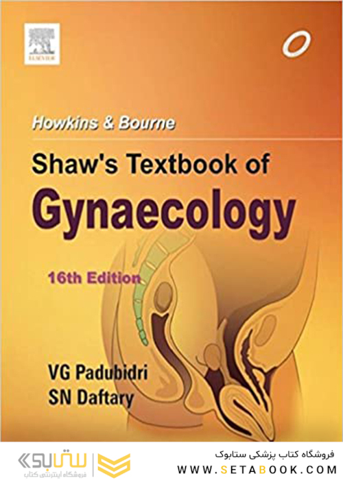 Howkins - Bourne Shaw’s Textbook of Gynaecology, 16th Edition2014