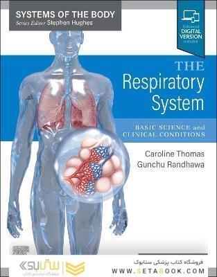 The Respiratory System: Systems of the Body Series 3rd Edition