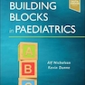 Building Blocks in Paediatrics