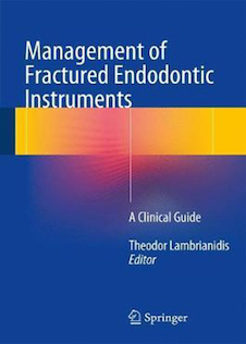 عکس Management of Fractured Endodontic Instruments: A Clinical Guide, 1st Edition2017