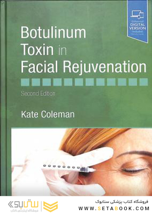 Botulinum Toxin in Facial Rejuvenation, 2nd Edition