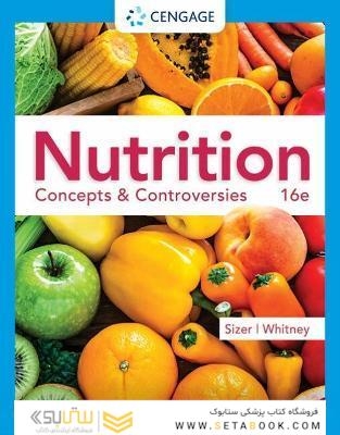 Nutrition : Concepts - Controversies