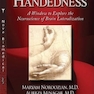 Handedness: A Window to Explore the Neuroscience of Brain Lateralization (Neuroscience Research Progress) 1st Edition