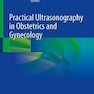 Practical Ultrasonography in Obstetrics and Gynecology