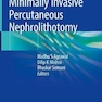 Minimally Invasive Percutaneous Nephrolithotomy