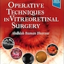 Operative Techniques in Vitreoretinal Surgery