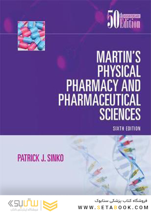Martin’s Physical Pharmacy and Pharmaceutical Sciences Sixth Edition