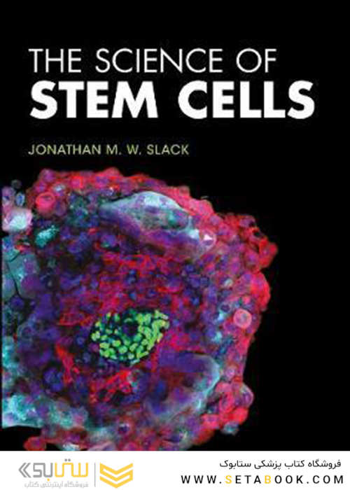 The Science of Stem Cells, 1st Edition2018