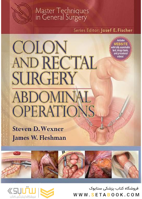 کتاب Colon and Rectal Surgery: Abdominal Operations (Master Techniques in Surgery)