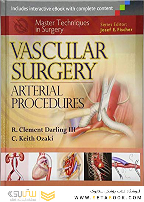 کتاب Master Techniques in Surgery: Vascular Surgery: Arterial Procedures