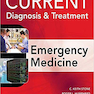 CURRENT Diagnosis and Treatment Emergency Medicine 2017